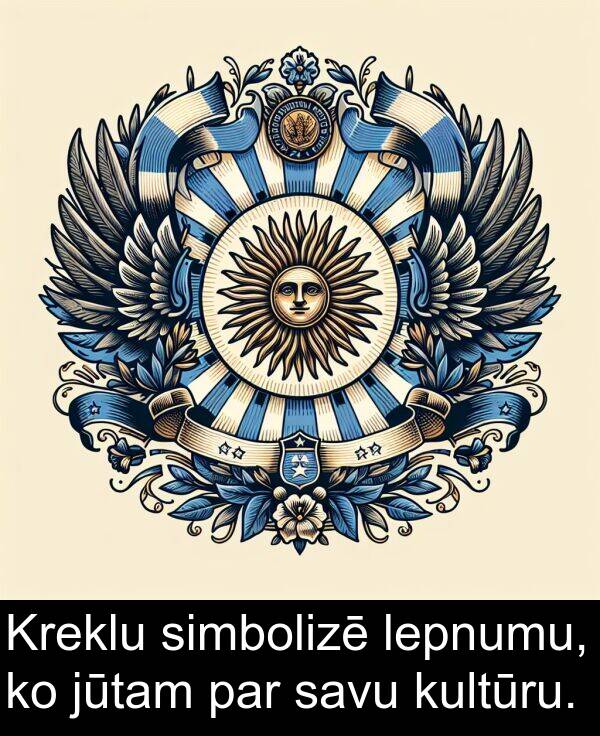 kultūru: Kreklu simbolizē lepnumu, ko jūtam par savu kultūru.
