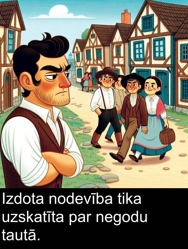 tautā: Izdota nodevība tika uzskatīta par negodu tautā.