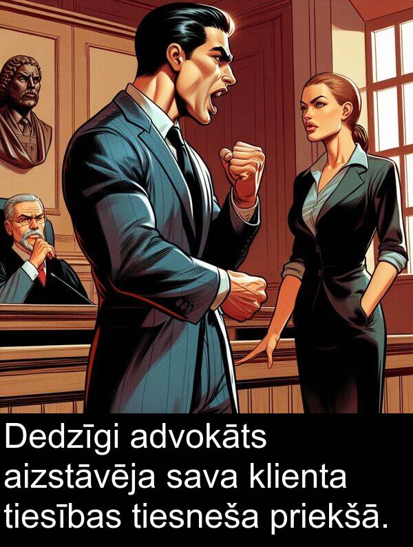 advokāts: Dedzīgi advokāts aizstāvēja sava klienta tiesības tiesneša priekšā.