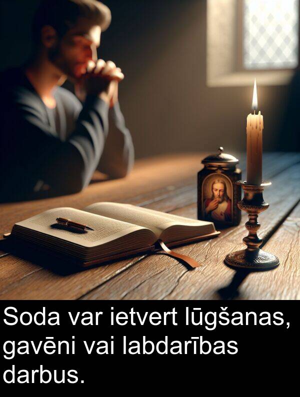 labdarības: Soda var ietvert lūgšanas, gavēni vai labdarības darbus.