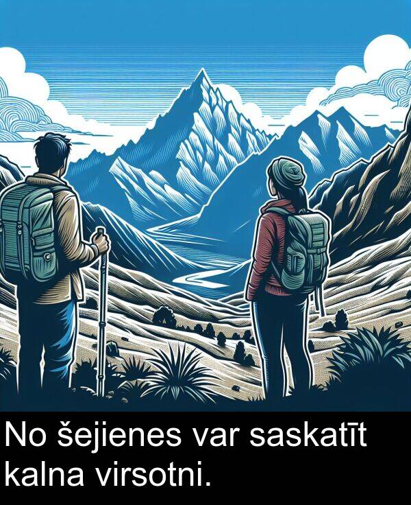 kalna: No šejienes var saskatīt kalna virsotni.