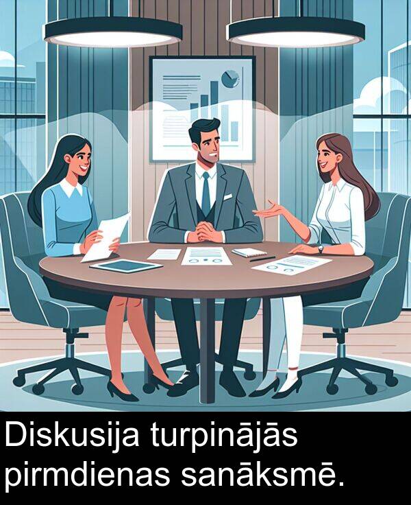 pirmdienas: Diskusija turpinājās pirmdienas sanāksmē.