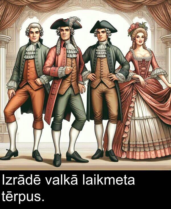 laikmeta: Izrādē valkā laikmeta tērpus.