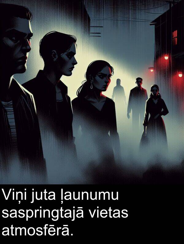 ļaunumu: Viņi juta ļaunumu saspringtajā vietas atmosfērā.