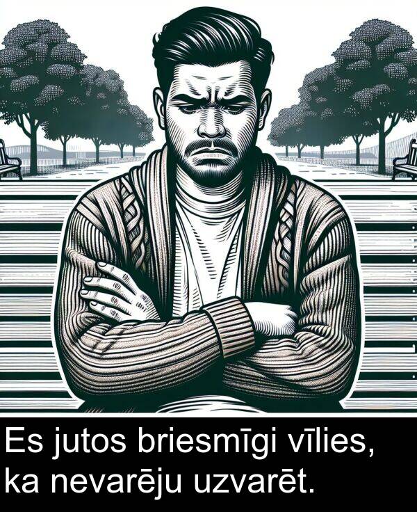 jutos: Es jutos briesmīgi vīlies, ka nevarēju uzvarēt.