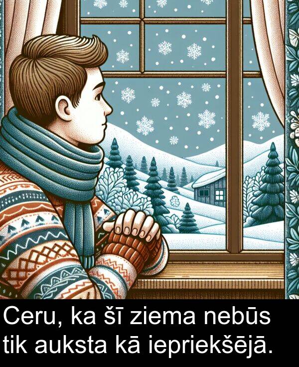 ziema: Ceru, ka šī ziema nebūs tik auksta kā iepriekšējā.