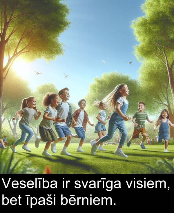 svarīga: Veselība ir svarīga visiem, bet īpaši bērniem.