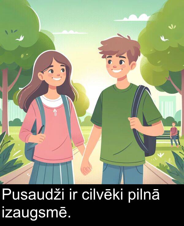 izaugsmē: Pusaudži ir cilvēki pilnā izaugsmē.