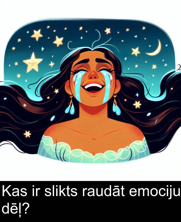 slikts: Kas ir slikts raudāt emociju dēļ?