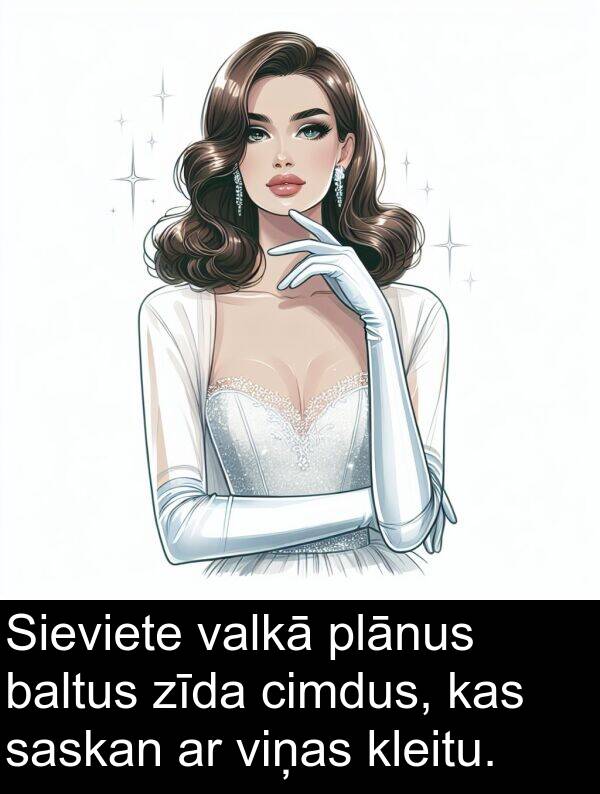 zīda: Sieviete valkā plānus baltus zīda cimdus, kas saskan ar viņas kleitu.