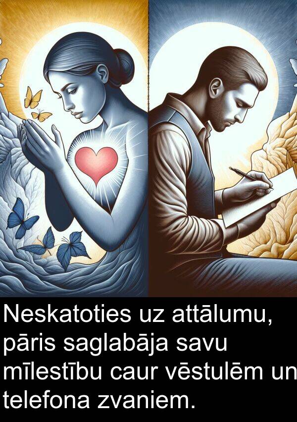 caur: Neskatoties uz attālumu, pāris saglabāja savu mīlestību caur vēstulēm un telefona zvaniem.