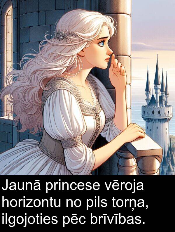 pēc: Jaunā princese vēroja horizontu no pils torņa, ilgojoties pēc brīvības.