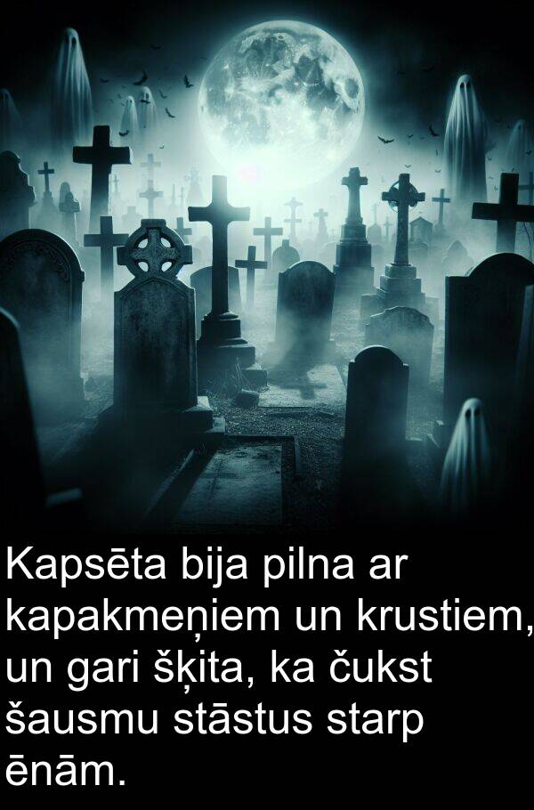 stāstus: Kapsēta bija pilna ar kapakmeņiem un krustiem, un gari šķita, ka čukst šausmu stāstus starp ēnām.