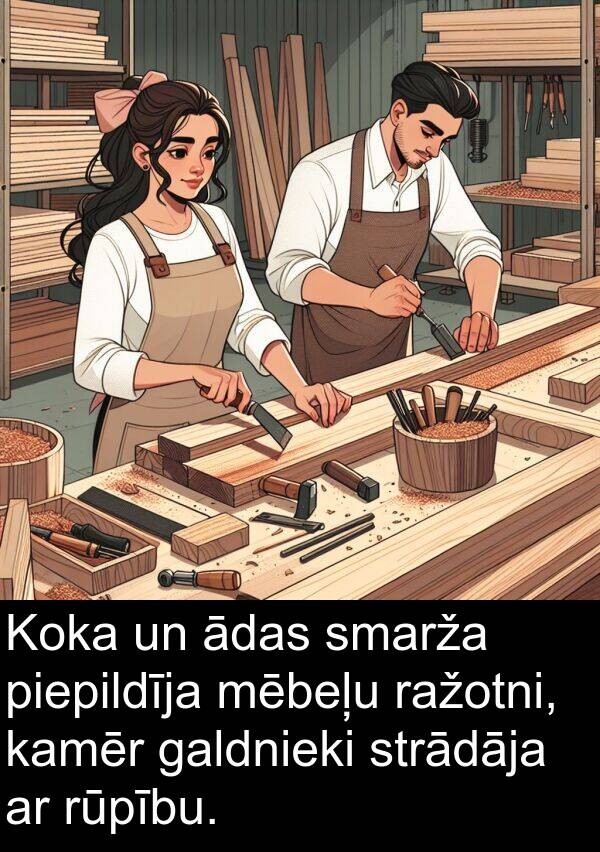 ādas: Koka un ādas smarža piepildīja mēbeļu ražotni, kamēr galdnieki strādāja ar rūpību.