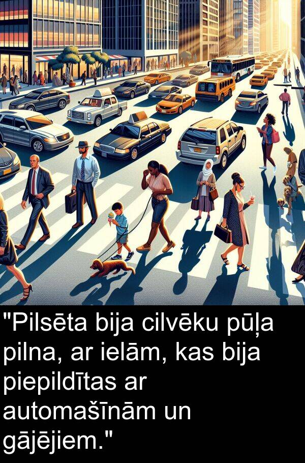 gājējiem: "Pilsēta bija cilvēku pūļa pilna, ar ielām, kas bija piepildītas ar automašīnām un gājējiem."