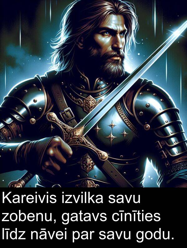 nāvei: Kareivis izvilka savu zobenu, gatavs cīnīties līdz nāvei par savu godu.