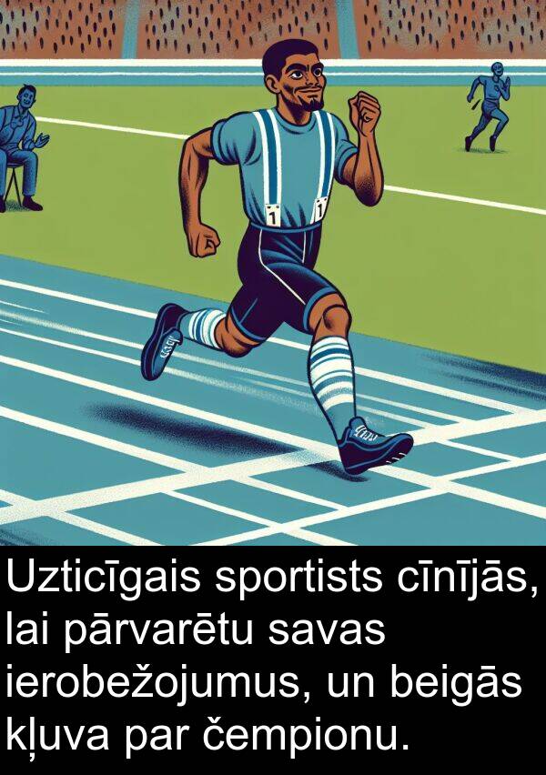 čempionu: Uzticīgais sportists cīnījās, lai pārvarētu savas ierobežojumus, un beigās kļuva par čempionu.