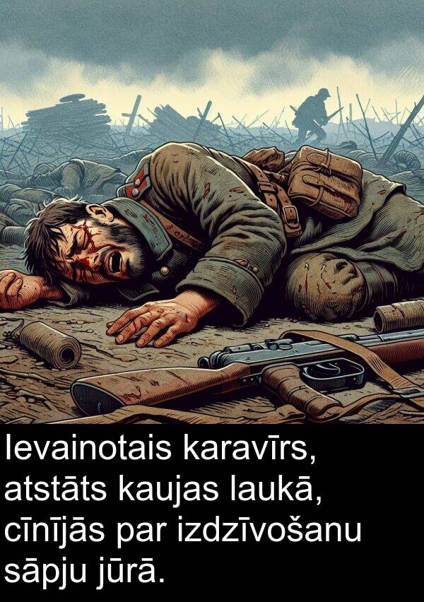 karavīrs: Ievainotais karavīrs, atstāts kaujas laukā, cīnījās par izdzīvošanu sāpju jūrā.