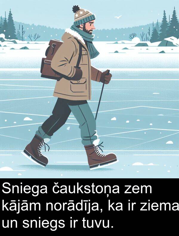 čaukstoņa: Sniega čaukstoņa zem kājām norādīja, ka ir ziema un sniegs ir tuvu.