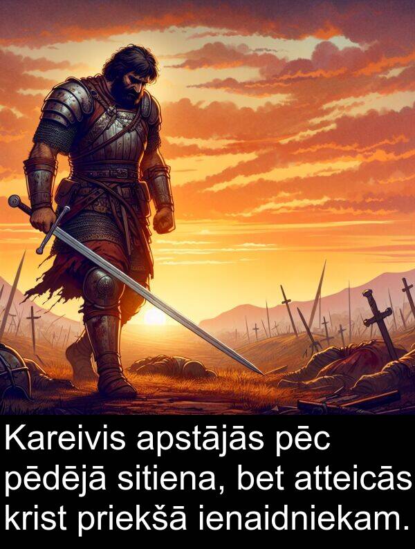 krist: Kareivis apstājās pēc pēdējā sitiena, bet atteicās krist priekšā ienaidniekam.