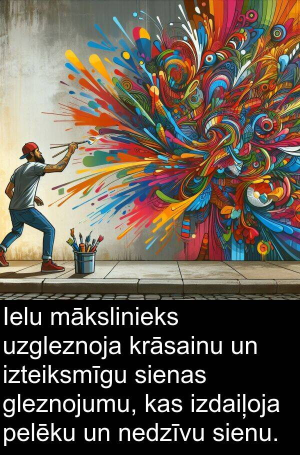 krāsainu: Ielu mākslinieks uzgleznoja krāsainu un izteiksmīgu sienas gleznojumu, kas izdaiļoja pelēku un nedzīvu sienu.