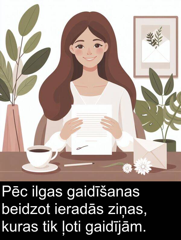 kuras: Pēc ilgas gaidīšanas beidzot ieradās ziņas, kuras tik ļoti gaidījām.