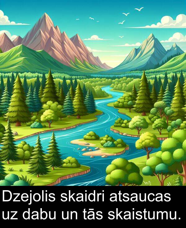atsaucas: Dzejolis skaidri atsaucas uz dabu un tās skaistumu.