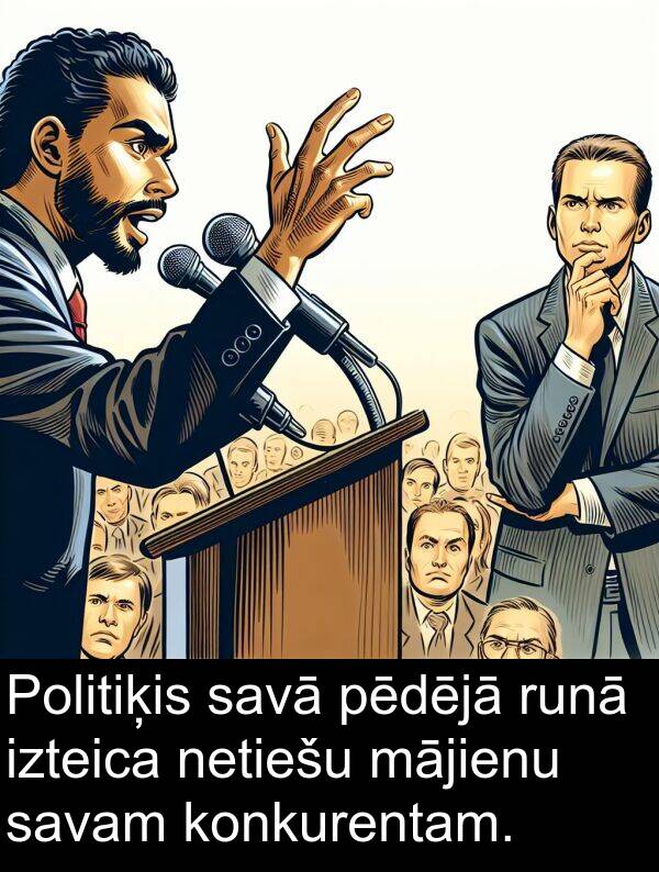 mājienu: Politiķis savā pēdējā runā izteica netiešu mājienu savam konkurentam.