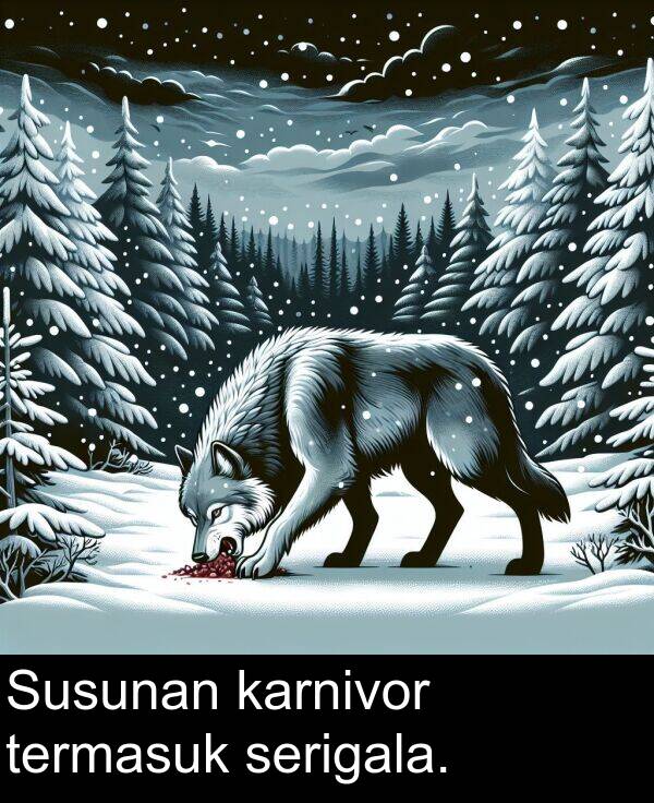 karnivor: Susunan karnivor termasuk serigala.