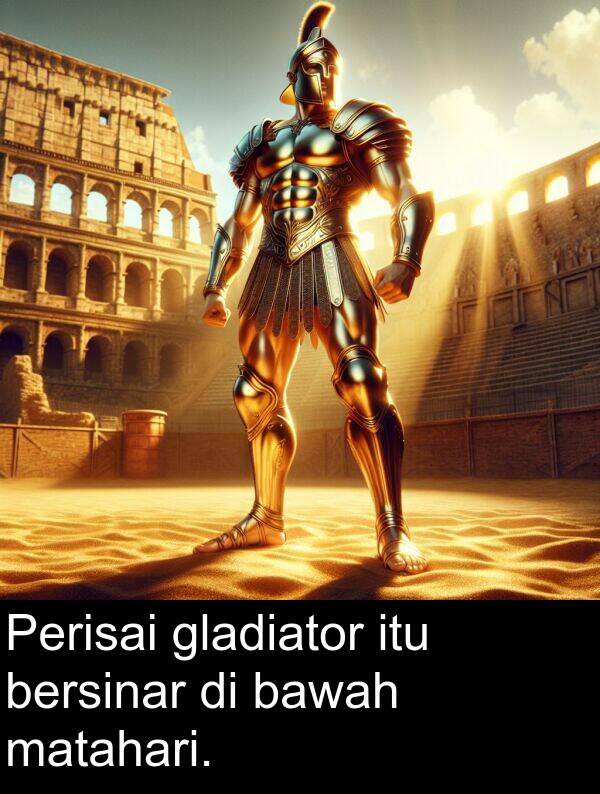 bawah: Perisai gladiator itu bersinar di bawah matahari.