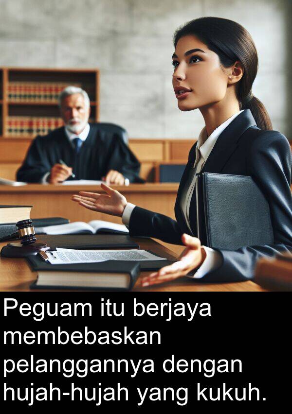 kukuh: Peguam itu berjaya membebaskan pelanggannya dengan hujah-hujah yang kukuh.