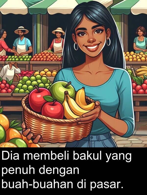 penuh: Dia membeli bakul yang penuh dengan buah-buahan di pasar.