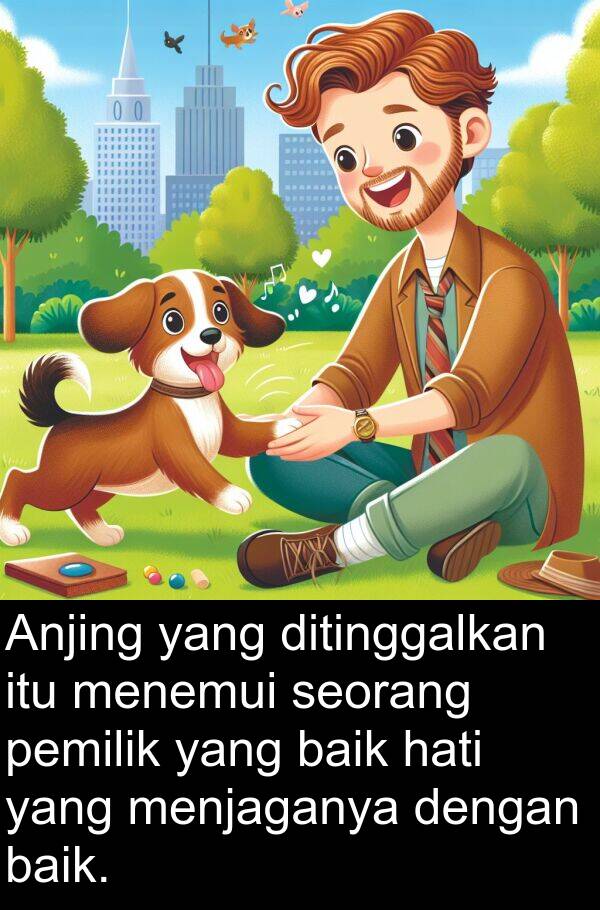 ditinggalkan: Anjing yang ditinggalkan itu menemui seorang pemilik yang baik hati yang menjaganya dengan baik.