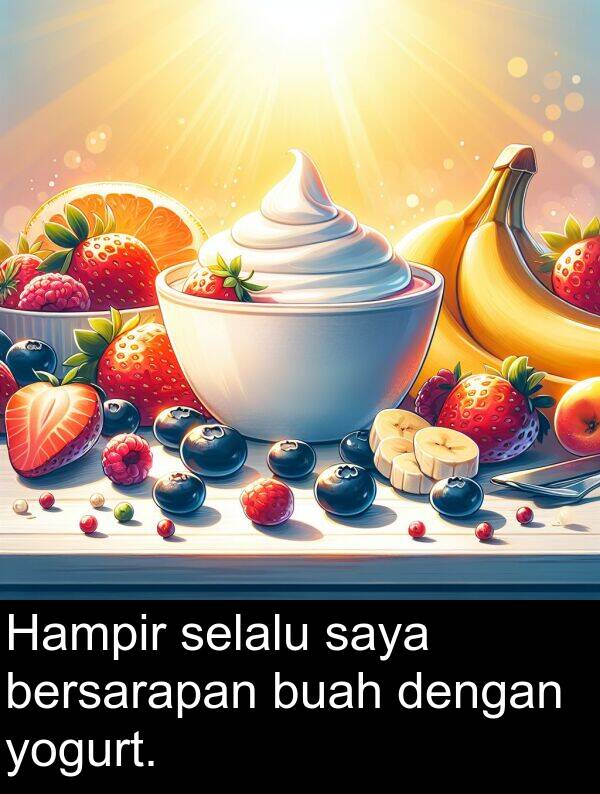 bersarapan: Hampir selalu saya bersarapan buah dengan yogurt.