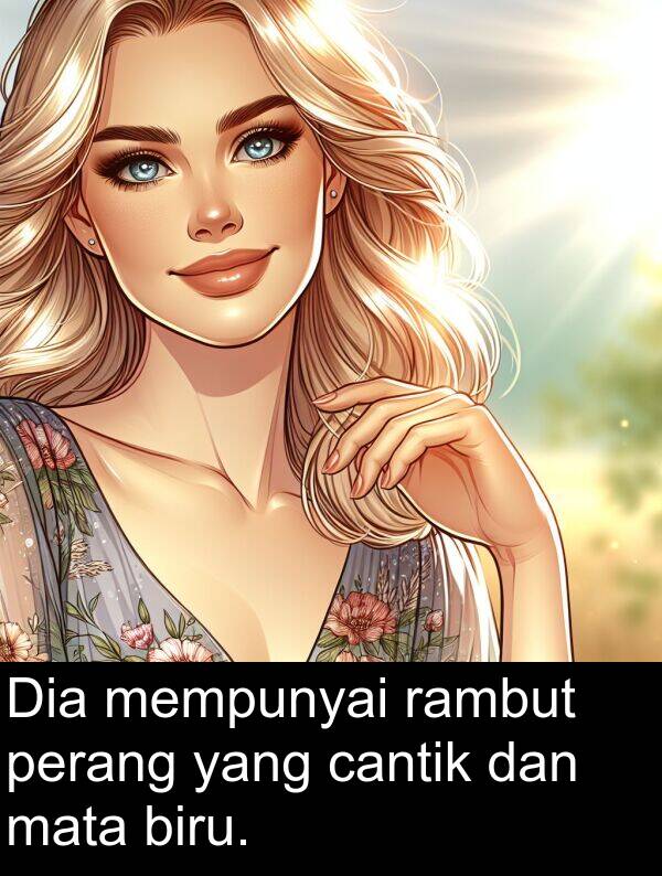 perang: Dia mempunyai rambut perang yang cantik dan mata biru.