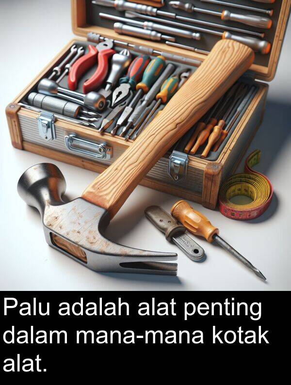 penting: Palu adalah alat penting dalam mana-mana kotak alat.
