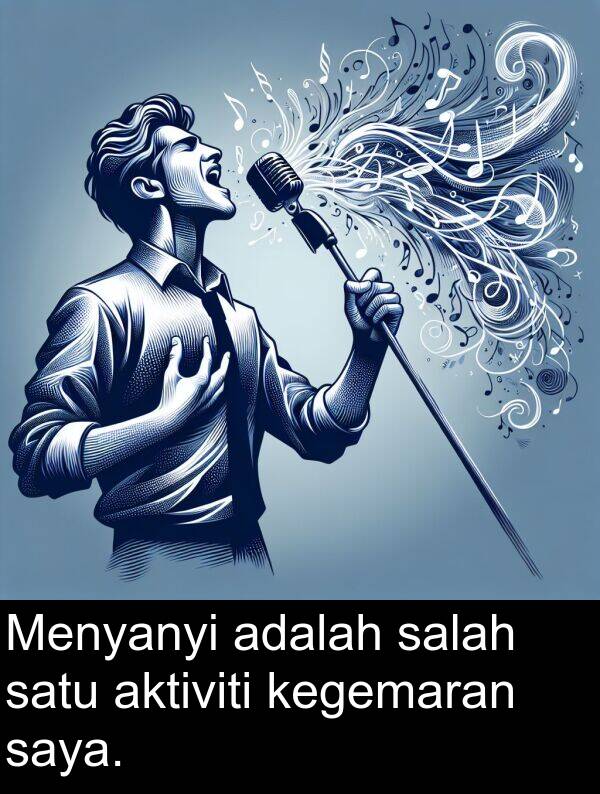 aktiviti: Menyanyi adalah salah satu aktiviti kegemaran saya.