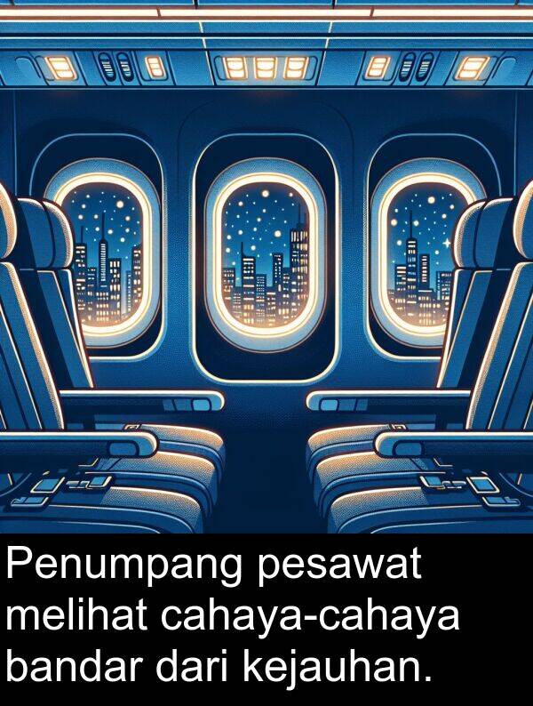 pesawat: Penumpang pesawat melihat cahaya-cahaya bandar dari kejauhan.