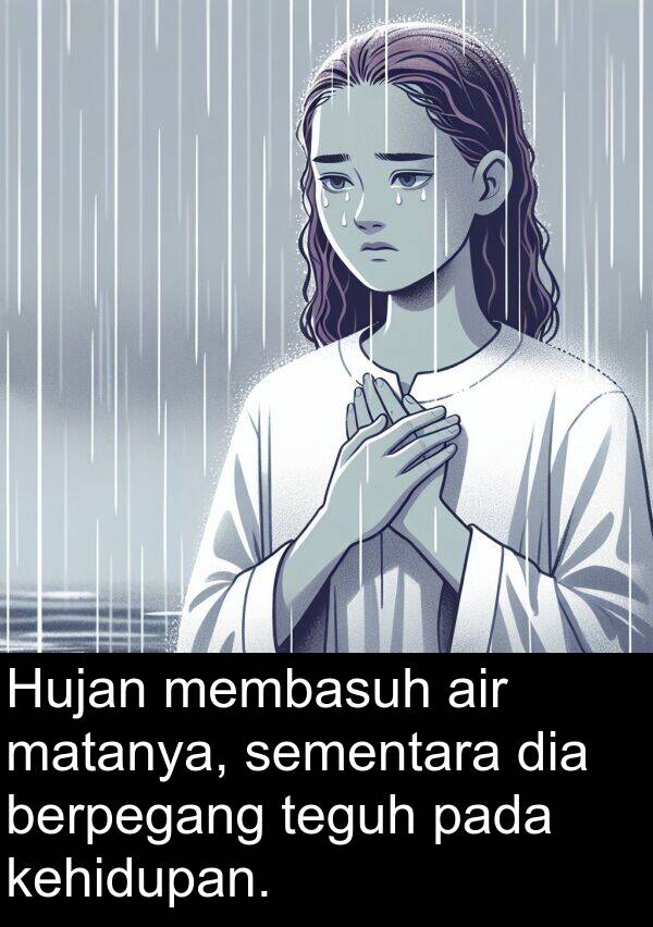 teguh: Hujan membasuh air matanya, sementara dia berpegang teguh pada kehidupan.