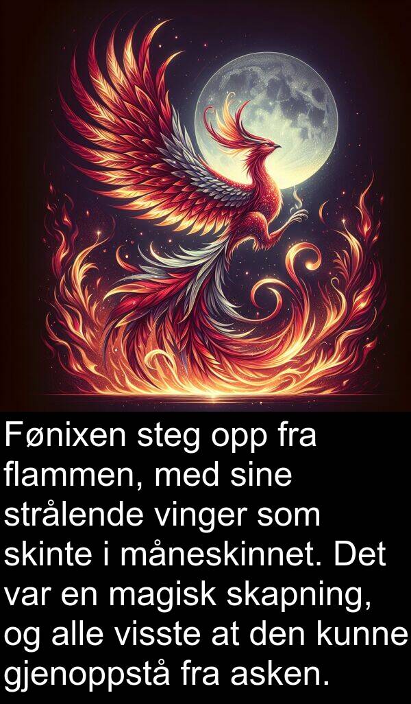 magisk: Fønixen steg opp fra flammen, med sine strålende vinger som skinte i måneskinnet. Det var en magisk skapning, og alle visste at den kunne gjenoppstå fra asken.
