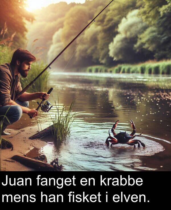 fanget: Juan fanget en krabbe mens han fisket i elven.
