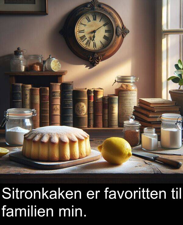 familien: Sitronkaken er favoritten til familien min.