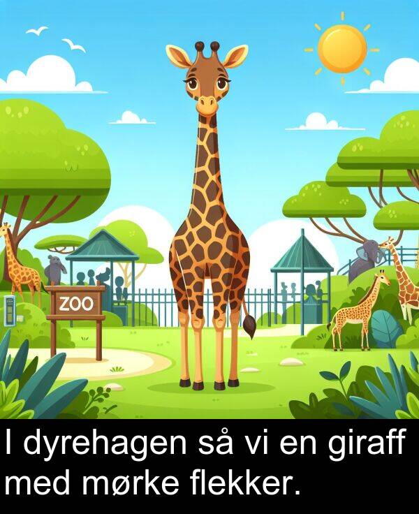 dyrehagen: I dyrehagen så vi en giraff med mørke flekker.