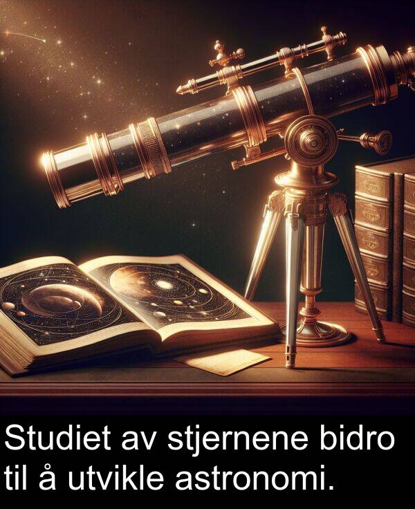stjernene: Studiet av stjernene bidro til å utvikle astronomi.