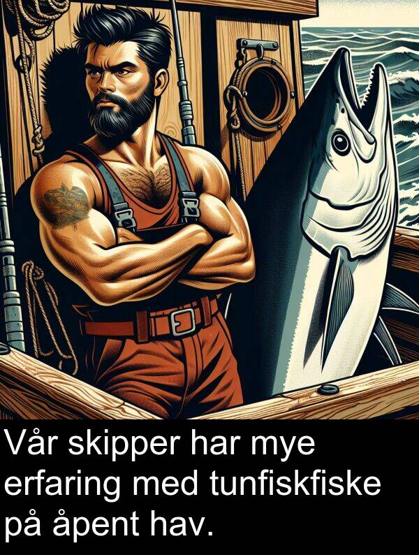 hav: Vår skipper har mye erfaring med tunfiskfiske på åpent hav.