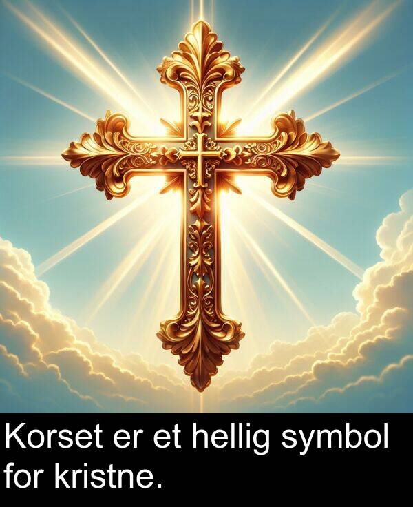 symbol: Korset er et hellig symbol for kristne.