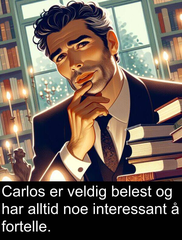interessant: Carlos er veldig belest og har alltid noe interessant å fortelle.
