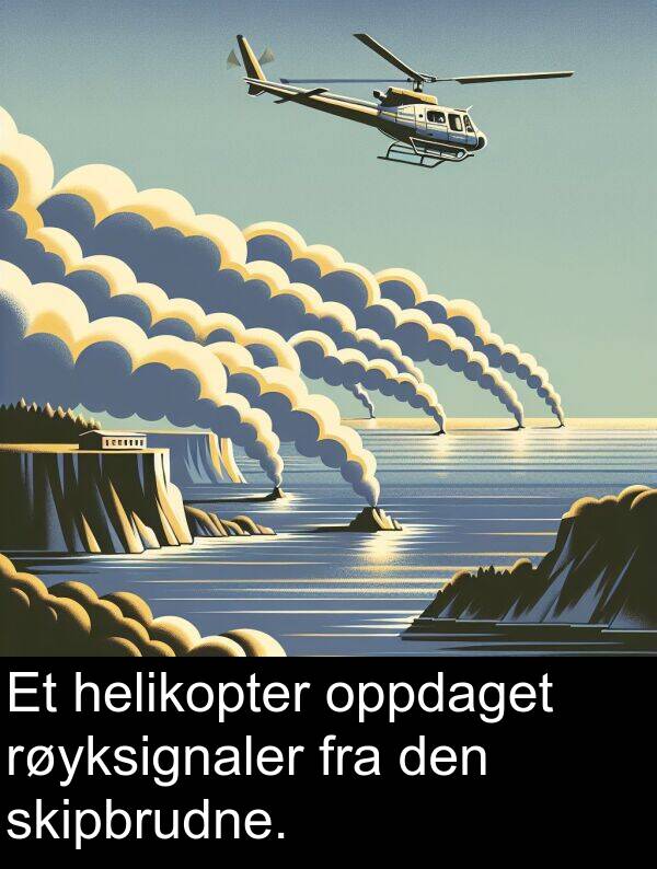 oppdaget: Et helikopter oppdaget røyksignaler fra den skipbrudne.