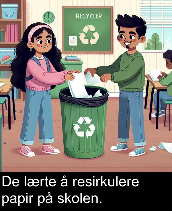 skolen: De lærte å resirkulere papir på skolen.