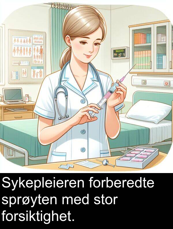 forberedte: Sykepleieren forberedte sprøyten med stor forsiktighet.